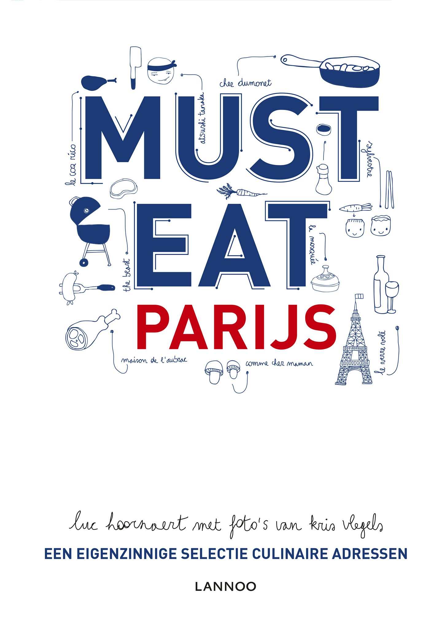 Must Eat Parijs Lannoo Publishers